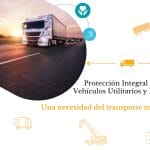 Protección Integral para Vehículos Utilitarios y Pesados