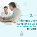 El valor de un experto al contratar un seguro de vida