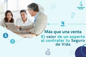 El valor de un experto al contratar un seguro de vida