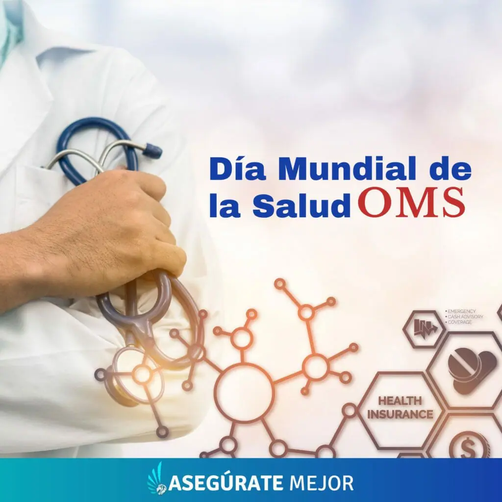 7 de abril: Día mundial de la salud en la OMS 1 asegurate dia mundial de la salud