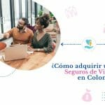como adquirir un seguro de vida en Colombia