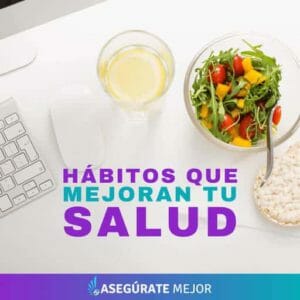agencia de seguros hábitos saludables