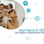 medicina prepagada para tus hijos